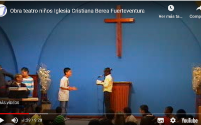 Obra teatro niños Iglesia Cristiana Berea Fuerteventura