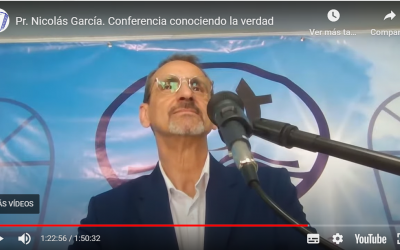 Pr. Nicolás García. Conferencia conociendo la verdad
