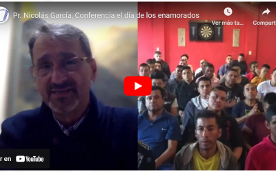 Pr. Nicolás García, Conferencia el día de los enamorados