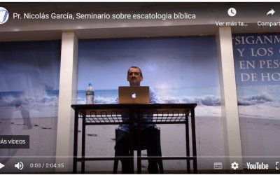 Pr. Nicolás García, Seminario sobre escatologia bíblica