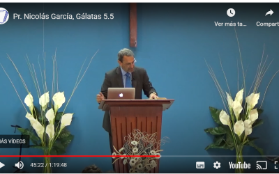 Pr. Nicolás García, Gálatas 5.5