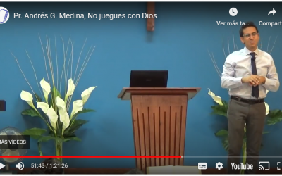 Pr. Andrés G. Medina, No juegues con Dios