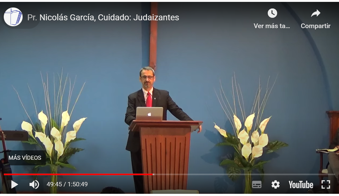 Pr. Nicolás García, Cuidado: Judaizantes