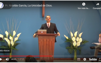 Pr. Nicolás García, La Unicidad de Dios.