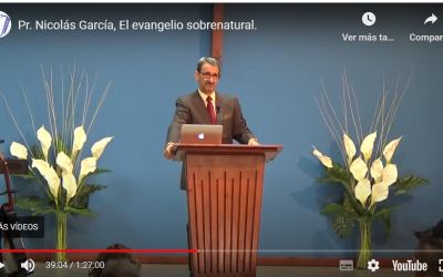Pr. Nicolás García, El evangelio sobrenatural.