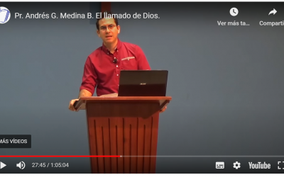 Pr. Andrés G. Medina B. El llamado de Dios.