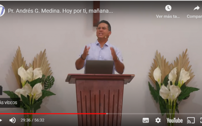 Pr. Andrés G. Medina. Hoy por ti, mañana…