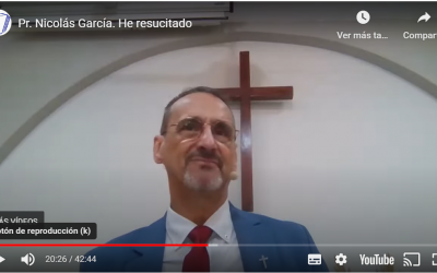 Pr. Nicolás García. He resucitado