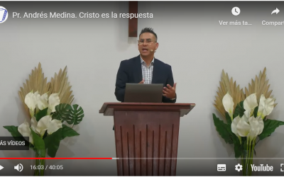 Pr. Andrés Medina. Cristo es la respuesta