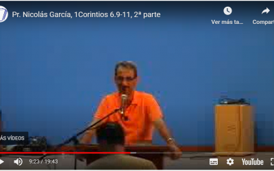 Pr. Nicolás García, 1Corintios 6.9-11, 2ª parte