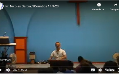 Pr. Nicolás García, 1Corintios 14.9-23
