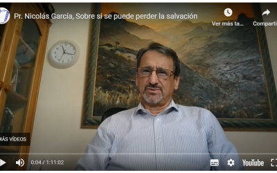 Pr. Nicolás García, Sobre si se puede perder la salvación