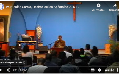 Pr. Nicolás García, Hechos de los Apóstoles 28.6-10