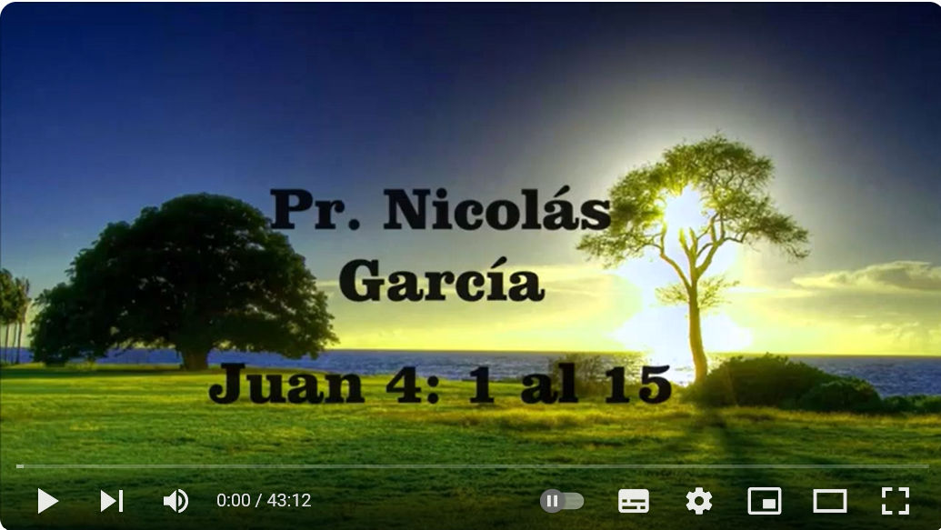Pr. Nicolás García. Juan 4.1-15