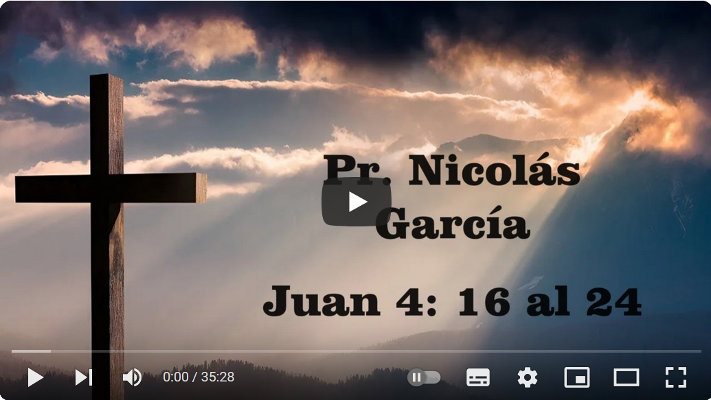 Pr. Nicolás García. Juan 4.16-24