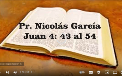 Pr. Nicolás García. Juan 4.43-54