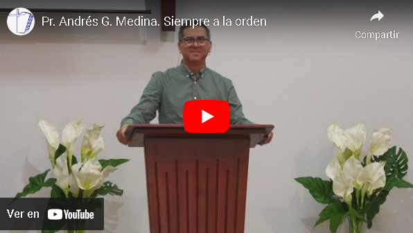 Pr. Andrés G. Medina. Siempre a la orden