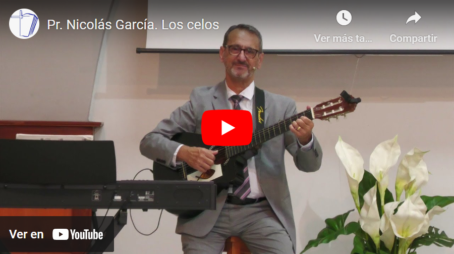 Pr. Nicolás García. Dios es celoso