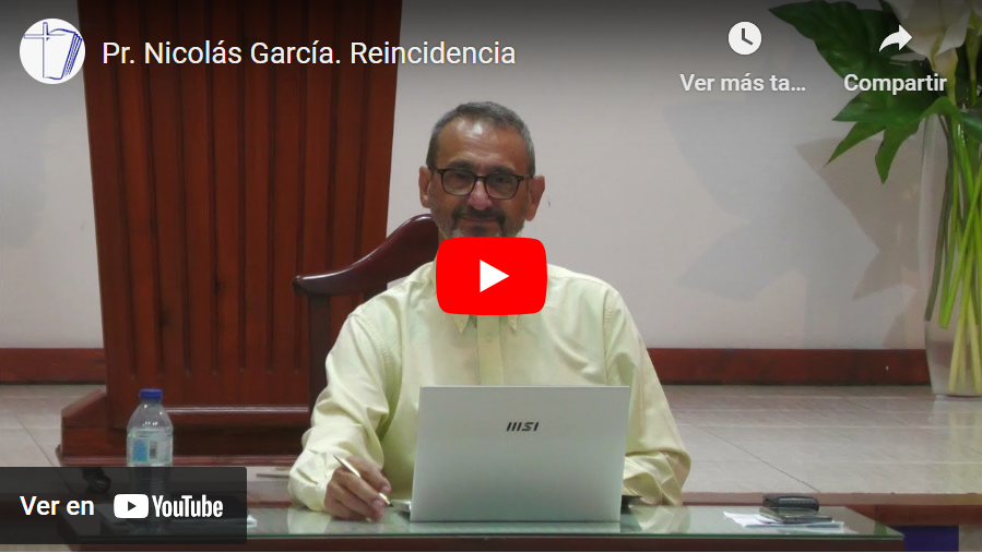 Pr. Nicolás García. Job 2.1-6, titulado: Reincidencia.