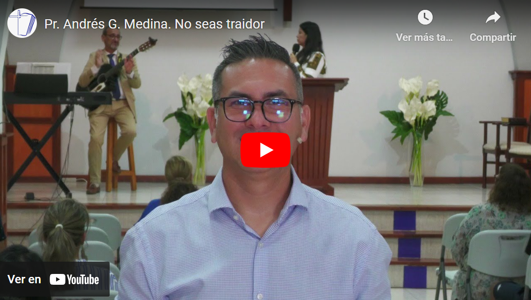 Pr. Andrés G. Medina. No seas traidor