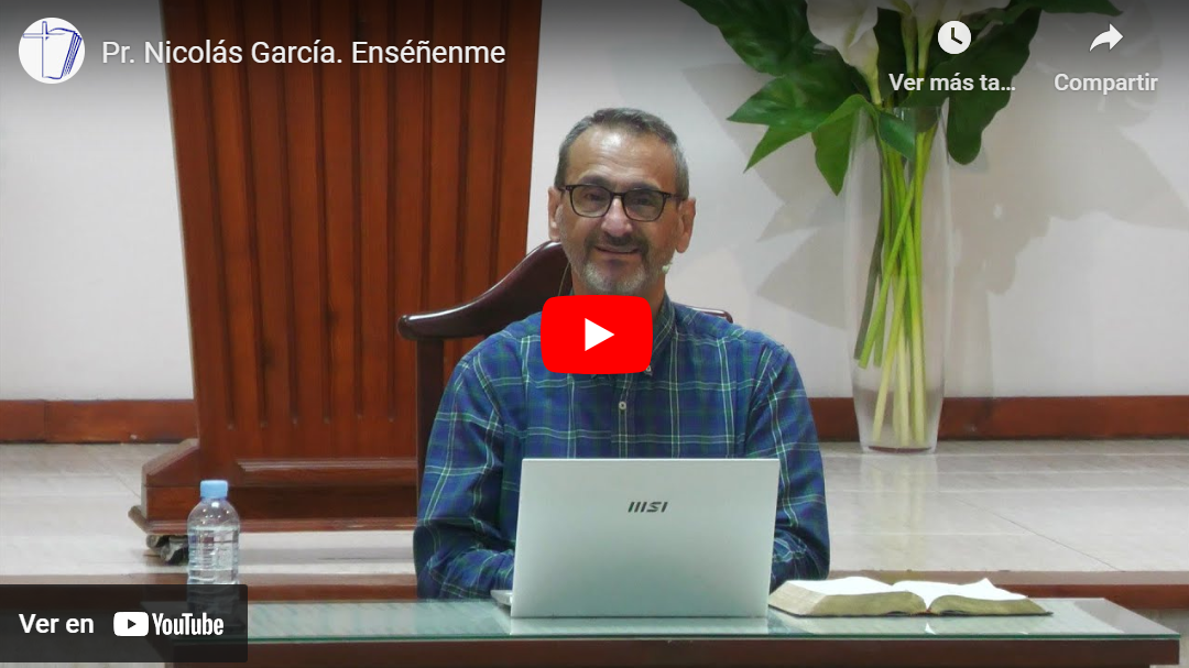 Pr. Nicolás García. Job 6.24-30. Enséñenme.