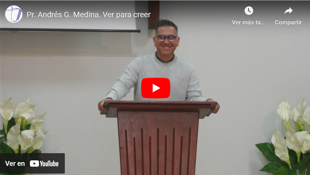Pr. Andrés G. Medina. Juan 20.25. Ver para creer.