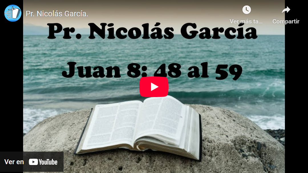 Pr. Nicolás García. Evangelio de Juan 8: 48-59.