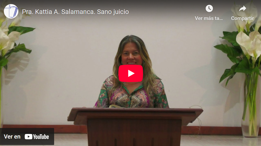 Pra. Kattia A. Salamanca. Job 11.7-20. Sano juicio.