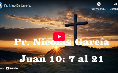Pr. Nicolás García. Evangelio de Juan 10: 7-21.