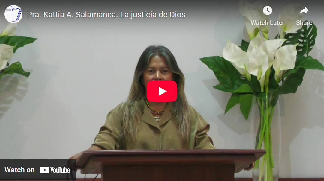 Pra. Kattia A. Salamanca. Job 24. La justicia de Dios.