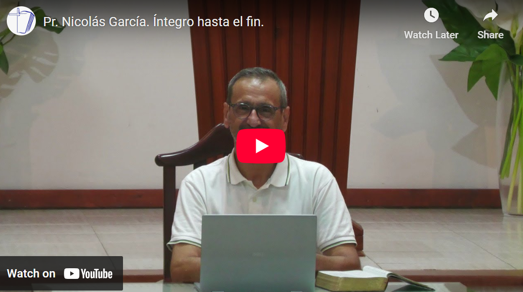 Pr. Nicolás García. Job 27.9-23. Íntegro hasta el fin.