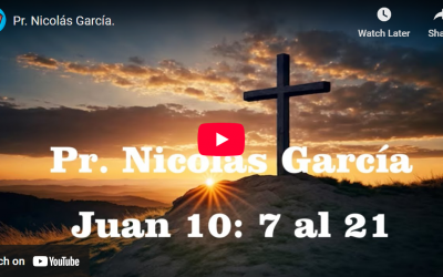 Pr. Nicolás García. Evangelio de Juan 10: 7-21.