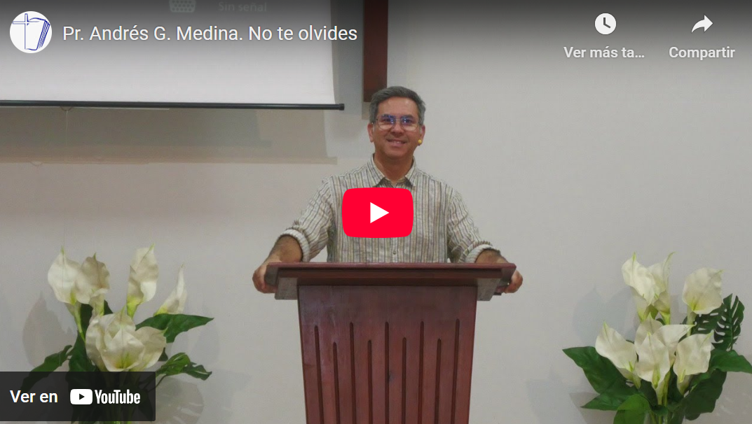 Pr. Andrés G. Medina. Lucas 17.13-14. No te olvides.