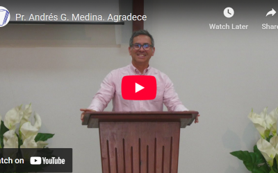 Pr. Andrés G. Medina. Éxodo 15.20. Agradece.