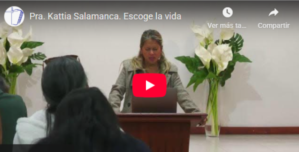 Pra. Kattia Salamanca. Job 33.8-33. Escoge la vida.