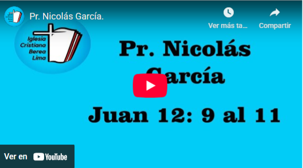 Pr. Nicolás García. Evangelio de Juan 12: 9-11