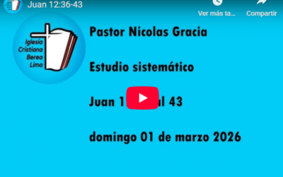 Pr. Nicolás García. Evangelio de Juan 12:36-43.