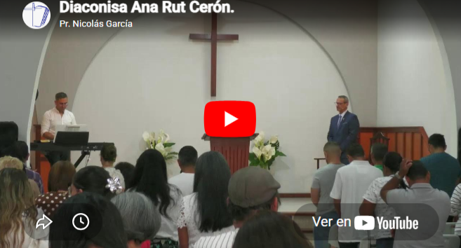 Diaconisa Ana Rut Cerón. Juan 11.3.