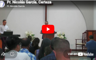 Pr. Nicolás García. 1Juan 5.13. Certeza.