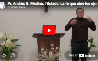 Pr. Andrés G. Medina. Marcos 10: 46. La fe que abre los ojos.