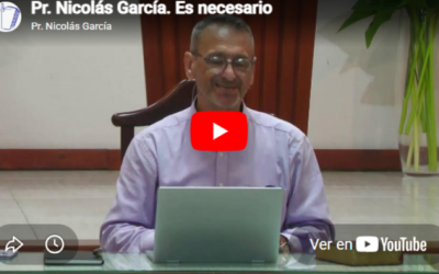 Pr. Nicolás García. Hebreos 2.1-4. Es necesario.