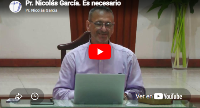 Pr. Nicolás García. Hebreos 2.1-4. Es necesario.