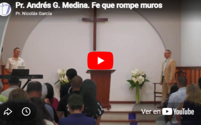Pr. Andrés G. Medina. Josué 2.2. Fe que rompe muros.