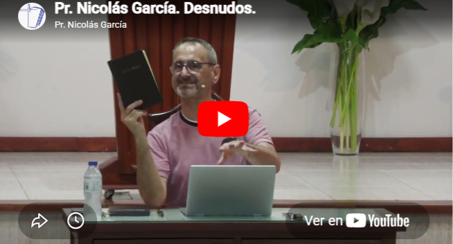 Pr. Nicolás García. Hebreos 4.13-13. Desnudos.