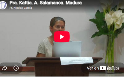 Pra. Kattia. A. Salamanca. Hebreos 5.11-6.3. Madura.