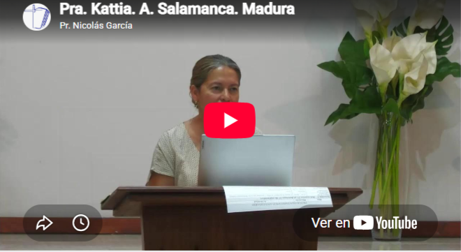 Pra. Kattia. A. Salamanca. Hebreos 5.11-6.3. Madura.