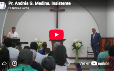 Pr. Andrés G. Medina. Jeremías 36.6. Insistente.