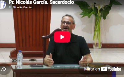 Pr. Nicolás García. Hebreos 7.17-28. Sacerdocio.