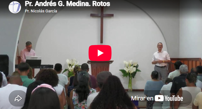Pr. Andrés G. Medina. Mateo 26-75. Rotos.