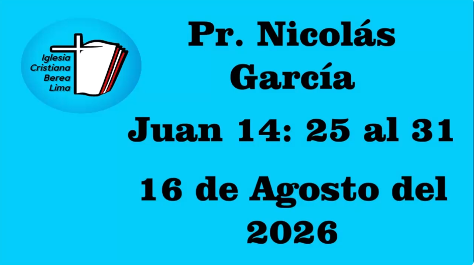 Pr. Nicolás García. Evangelio de Juan 14: 25-31.
